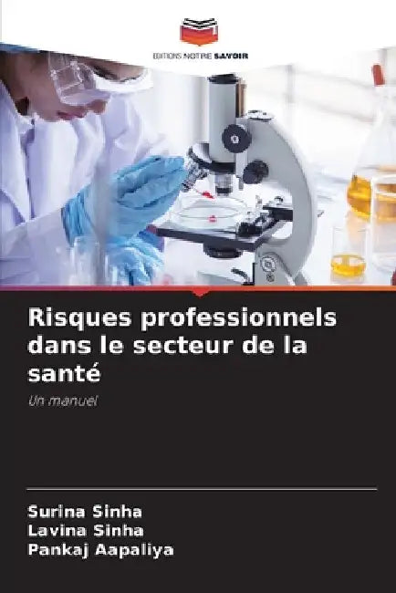 Risques professionnels dans le secteur de la santé by Surina Sinha