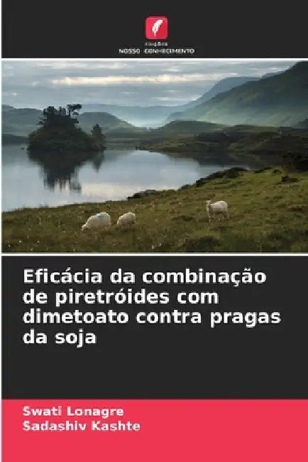 Eficácia da combinação de piretróides com dimetoato contra pragas da soja by Swati Lonagre