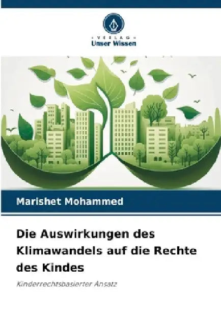 Die Auswirkungen des Klimawandels auf die Rechte des Kindes by Marishet Mohammed