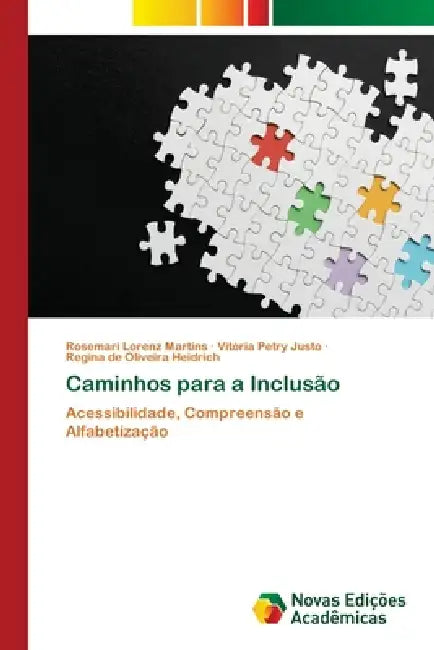 Caminhos para a Inclusão by Rosemari Lorenz Martins, Vitória Petry Justo, Regina de Oliveira Heidrich
