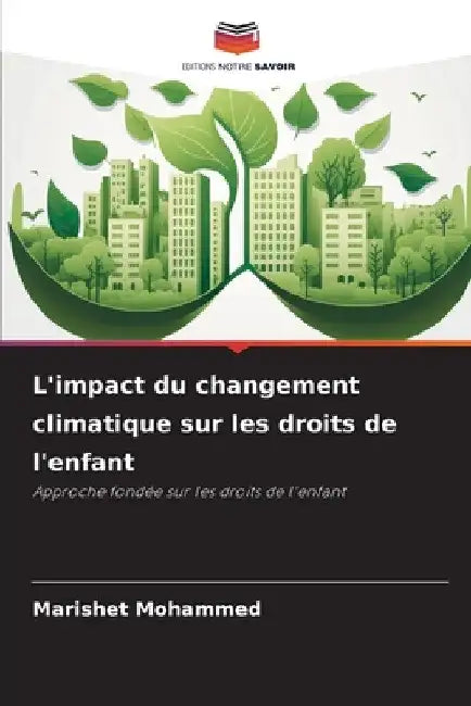 L'impact du changement climatique sur les droits de l'enfant by Marishet Mohammed