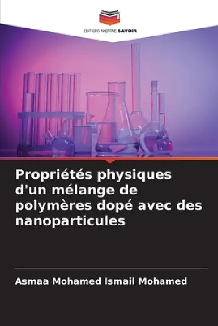 Propriétés physiques d'un mélange de polymères dopé avec des nanoparticules by Asmaa Mohamed Ismail Mohamed