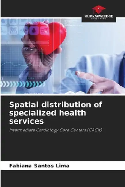 Spatial distribution of specialized health services by Fabiana Santos Lima