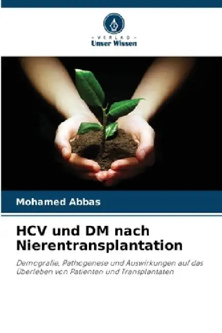 HCV und DM nach Nierentransplantation by Mohamed Abbas
