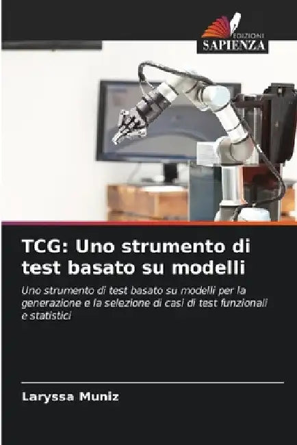 TCG: Uno strumento di test basato su modelli by Laryssa Muniz