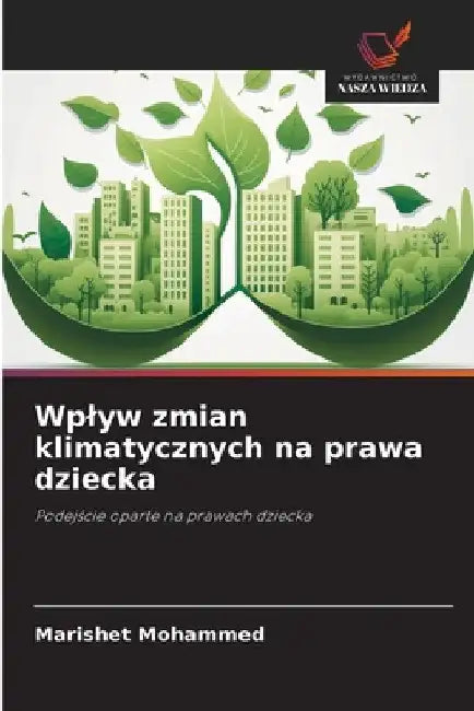 Wplyw zmian klimatycznych na prawa dziecka by Marishet Mohammed