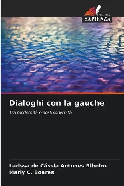 Dialoghi con la gauche by Larissa de Cássia Antunes Ribeiro