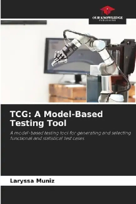 TCG: A Model-Based Testing Tool by Laryssa Muniz