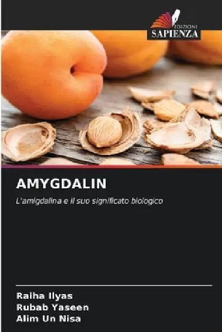 Amygdalin by Raiha Ilyas