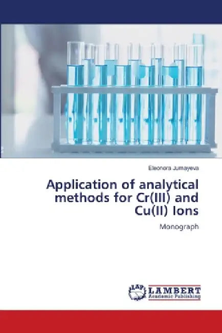 Application of analytical methods for Cr(III) and Cu(II) Ions by Eleonora Jumayeva