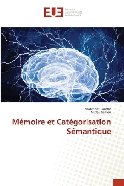 Mémoire et Catégorisation Sémantique by Watchner Lazarre, Midas Millien