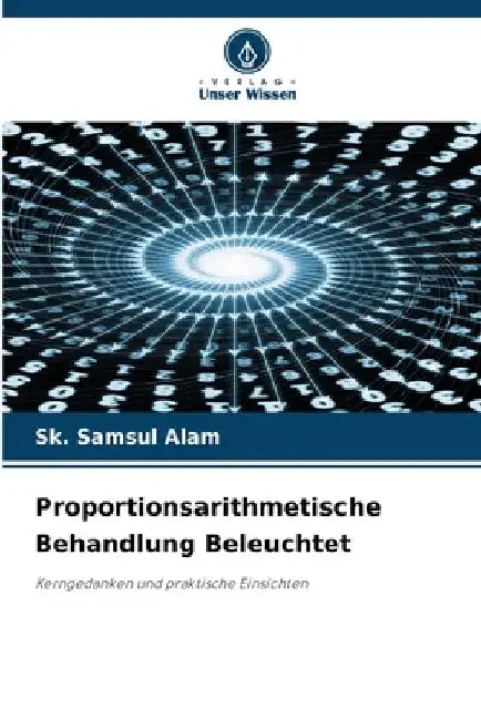 Proportionsarithmetische Behandlung Beleuchtet by Sk Samsul Alam