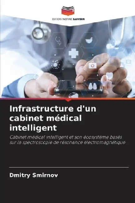 Infrastructure d'un cabinet médical intelligent by Dmitry Smirnov