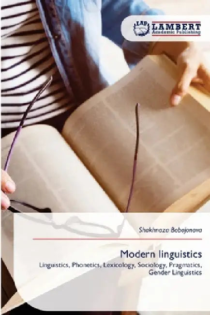 Modern linguistics by Shakhnoza Bobojonova
