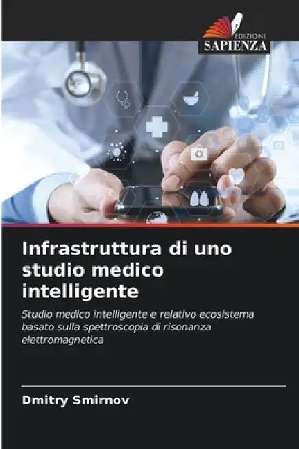 Infrastruttura di uno studio medico intelligente by Dmitry Smirnov