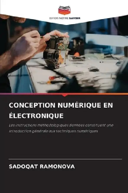 Conception Numérique En Électronique by Sadoqat Ramonova