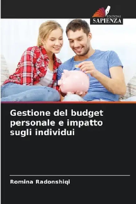 Gestione del budget personale e impatto sugli individui by Romina Radonshiqi