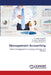 Management Accounting by Sajad Ahmad Mir, Aamir Rashid Khan, Shyamli Chowdhury