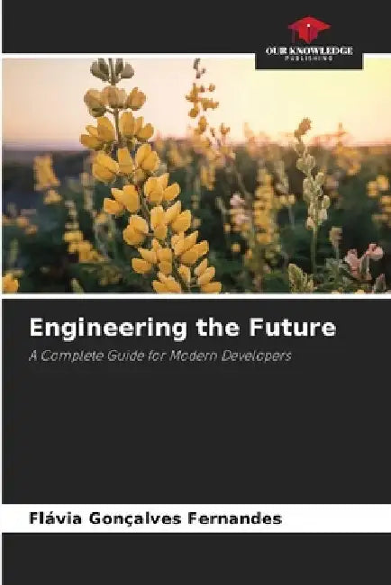 Engineering the Future by Flávia Gonçalves Fernandes