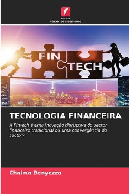 Tecnologia Financeira by Chaima Benyezza