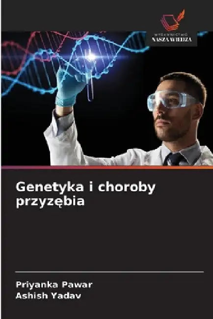 Genetyka i choroby przyzębia by Priyanka Pawar