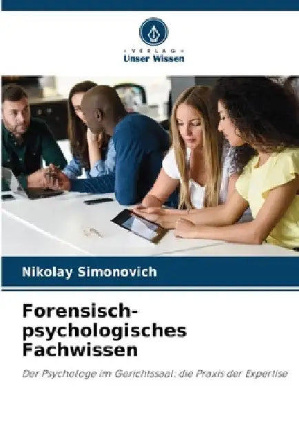 Forensisch-psychologisches Fachwissen by Nikolay Simonovich