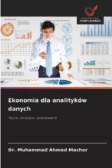 Ekonomia dla analityków danych by Muhammad Ahmad Mazher