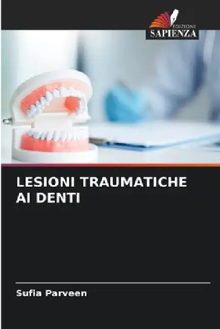 Lesioni Traumatiche AI Denti by Sufia Parveen
