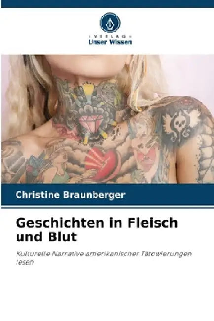 Geschichten in Fleisch und Blut by Christine Braunberger