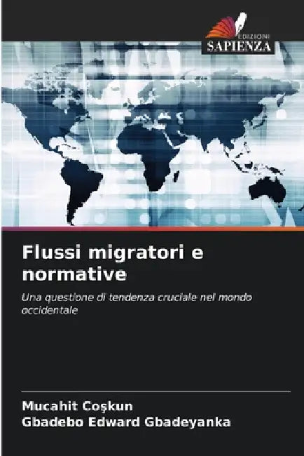 Flussi migratori e normative by Mucahit Coşkun, Gbadebo Edward Gbadeyanka