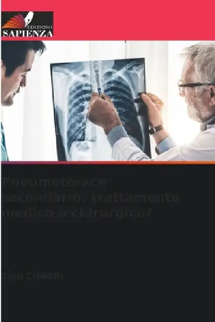 Pneumotorace secondario: trattamento medico o chirurgico? by Zied Chaari