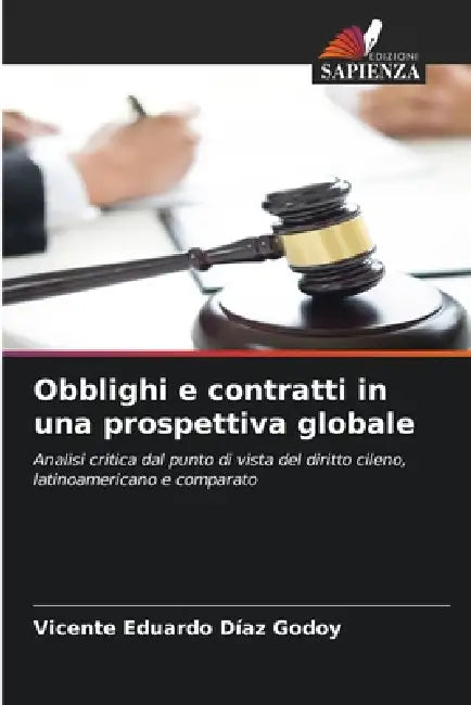Obblighi e contratti in una prospettiva globale by Vicente Eduardo Díaz Godoy