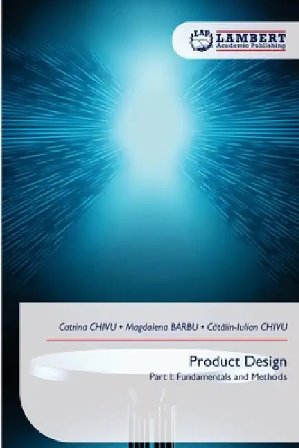Product Design by Catrina Chivu, Magdalena Barbu, Cătălin-Iulian Chivu