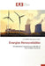 Énergies Renouvelables by Marouf Mohammed Yasser