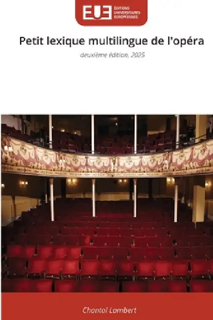 Petit lexique multilingue de l'opéra by Chantal Lambert