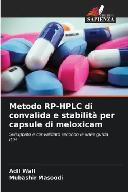Metodo RP-HPLC di convalida e stabilità per capsule di meloxicam by Adil Wali, Mubashir Masoodi