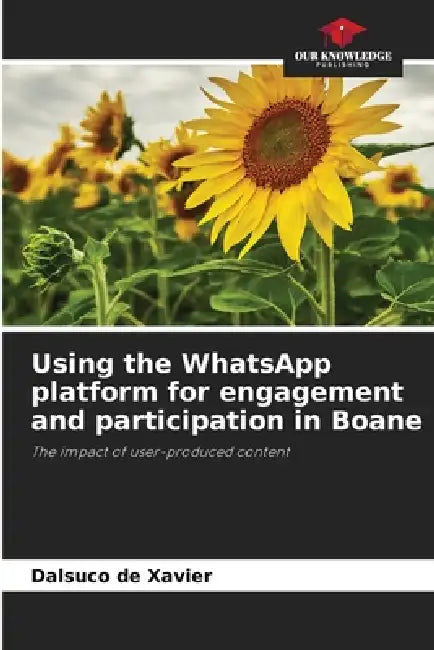 Using the WhatsApp platform for engagement and participation in Boane by Dalsuco de Xavier