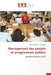 Management des projets et programmes publics by Lazare Lembion -. Legangui