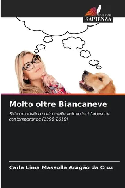 Molto oltre Biancaneve by Carla Lima Massolla Aragão Da Cruz