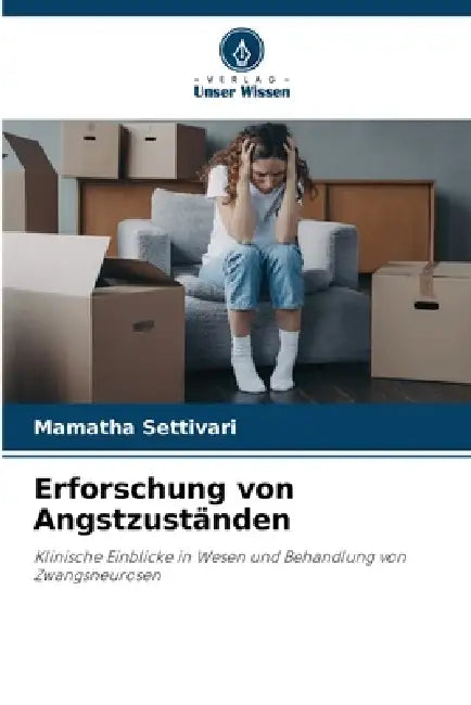 Erforschung von Angstzuständen by Mamatha Settivari