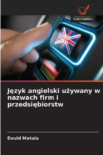 Język angielski używany w nazwach firm i przedsiębiorstw by David Matula