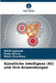 Künstliche Intelligenz (KI) und ihre Anwendungen by Nikita Agarwal, Pooja Meena, Mona Choudhary
