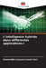 L'intelligence hybride dans différentes applications-I by Kutubuddin Sayyad Liyakat Kazi
