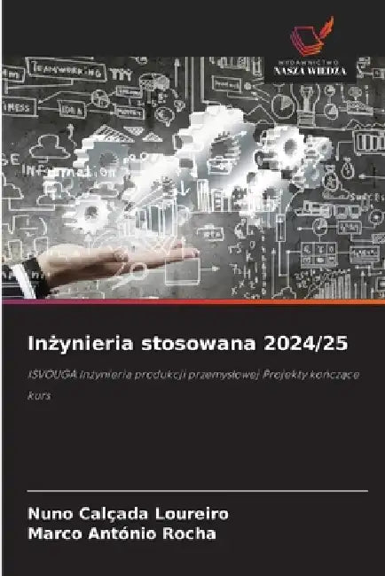 Inżynieria stosowana 2024/25 by Nuno Calçada Loureiro, Marco António Rocha