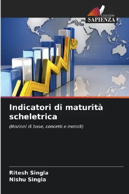 Indicatori di maturità scheletrica by Ritesh Singla, Nishu Singla