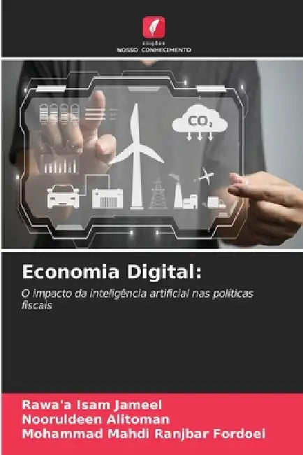 Economia Digital by Rawa'a Isam Jameel, Nooruldeen Alitoman, Mohammad Mahdi Ranjbar Fordoei