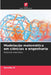 Modelação matemática em ciências e engenharia by Anusha D