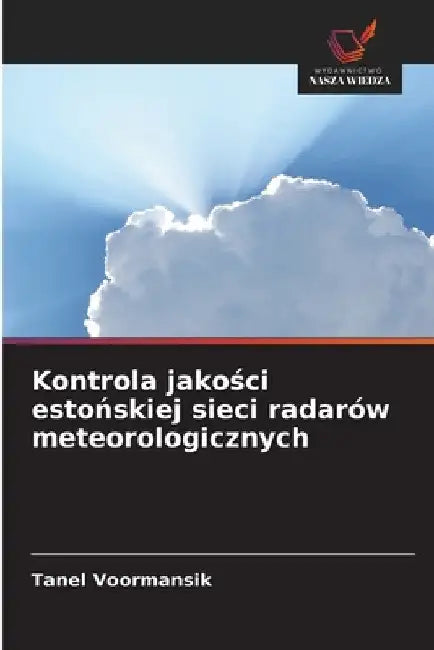 Kontrola jakości estońskiej sieci radarów meteorologicznych by Tanel Voormansik