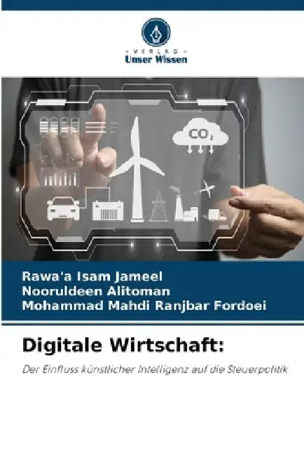 Digitale Wirtschaft by Rawa'a Isam Jameel, Nooruldeen Alitoman, Mohammad Mahdi Ranjbar Fordoei