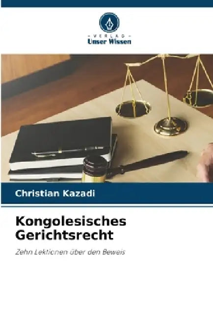Kongolesisches Gerichtsrecht by Christian Kazadi